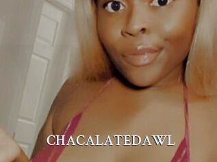 CHACALATEDAWL
