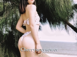 Cherrysexysewet