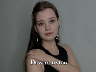 Dawndurston