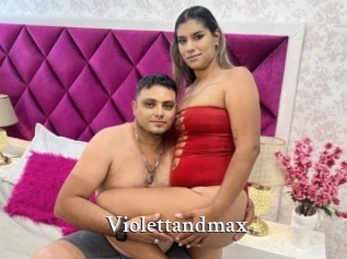 Violettandmax